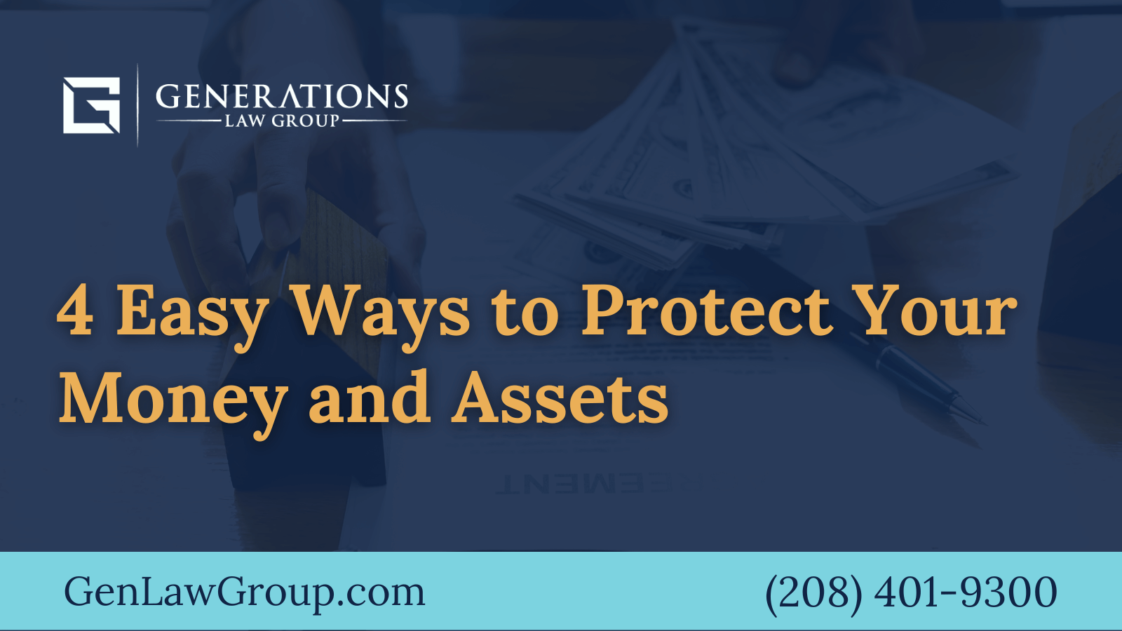 4 Easy Ways to Protect Your Money and Assets