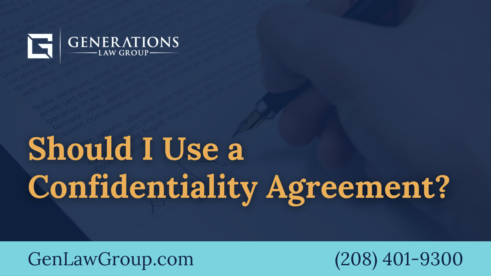 Should I Use a Confidentiality Agreement - boise idaho - Generations Law Group