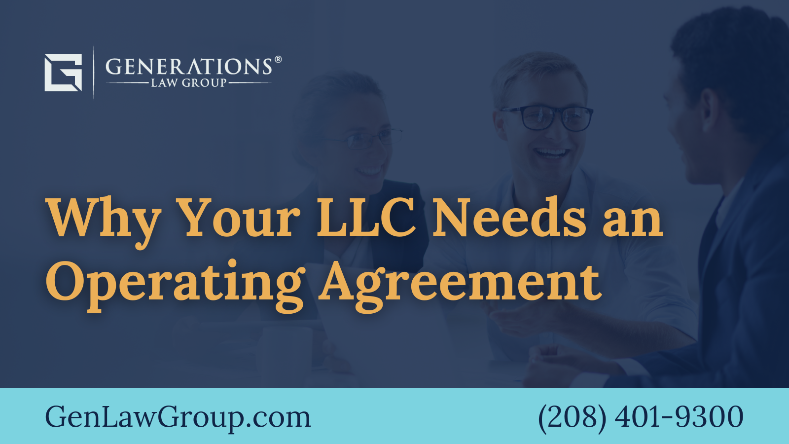 why-your-llc-needs-an-operating-agreement-generations-law-group